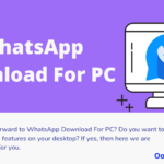 WhatsApp Download For PC
