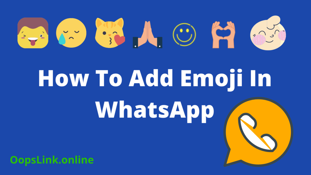 How To Add Emoji In WhatsApp