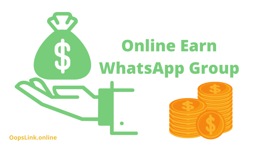 Online Earn WhatsApp Group